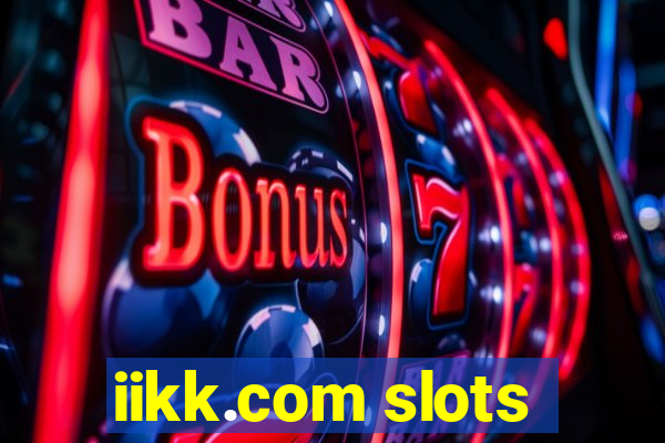 iikk.com slots